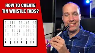 How to create Tin Whistle Tabs (Quick & Easy)