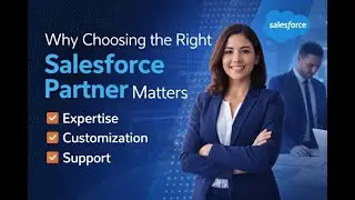 Benefits of Opting Salesforce Partner for CRM Implementation | Why Find Salesforce Partner