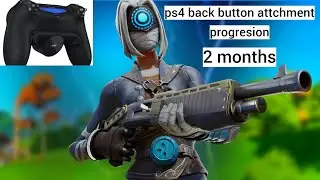 2 month progresion with the ps4 back button attachment
