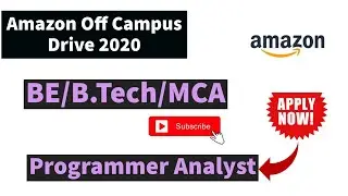 Amazon Off Campus drive 2020 | Programmer Analyst | Amazon hiring 2019|2020 batch | Apply now