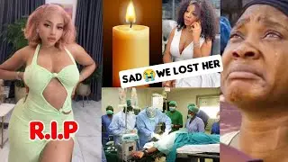 OH DEATH WHY? ACTRESS MERCY JOHNSON IN TEARS😭💔ESTHER SUNSHINE IS DEAD, CAUSE OF HER DEATH 