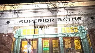 haunted Superior Bath and Brewery