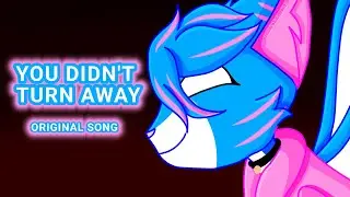 You Didn't Turn Away【Hellaverse Au | Part 84 | Original Song】