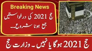 hajj 2021 - hajj 2021 update - hajj 2021 news