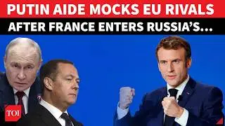&lsquo;Will Come Begging For..&rsquo;: Putin Aide LAUGHS At Europe After France Forces EU To Rethink Russia Ties