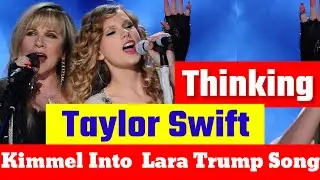 Kimmel Tricks People Into Thinking Lara Trump Song Is New Taylor Swift | Celebrities News Hollywood