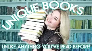 THE MOST UNIQUE BOOKS I'VE READ
