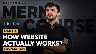 How Websites Work in Real Life 🔥 | Frontend vs Backend Explained | MERN Stack Full Course (Day 1)
