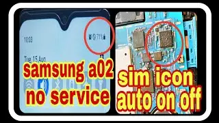 Samsung A02 No Service problem solution | A02 Sim icon auto on off