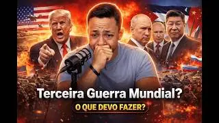 TERCEIRA GUERRA MUNDIAL? 🌍 O Mundo Está à Beira do Fim? O Que Fazer Agora