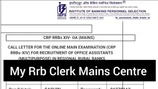 IBPS Rrb Clerk ✅ Mains 🔥 Admit Card Out 💯 My Exam Centre #rrbclerkmains #admitcardout 