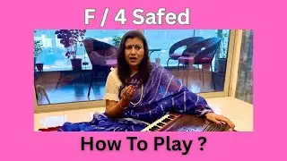 F/4 Safed/How to Play Sa, Re, G, M on Harmonium/Key board in F Scale?F major  scale/सफेद 4 कैसे बजाए