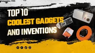 10 Coolest Gadgets and Inventions 2024 You Can Buy Now