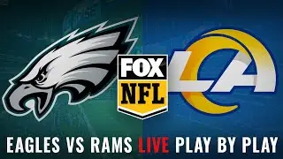 Eagles vs Rams Live Stream: Scoreboard, Free Play-by-Play, Highlights, and Watch Party!