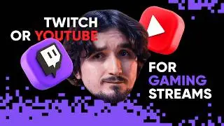 Twitch or YouTube for Gaming Streams in 2025?