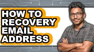 How to Recovery Email Address (updated)