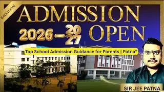 Parents Must Watch! Admission Open 2026&ndash;27 | Top School Admission Guidance