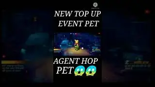 FREE FIRE NEW || TOP UP EVENT ME AGENT HOP PET 😱#SHORTS #short