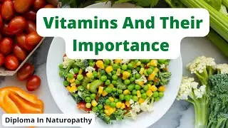 Vitamins and their Importance