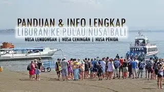 Cara Liburan ke Pulau Nusa Bali | 3 PULAU 1 Malam Stay? BISA!