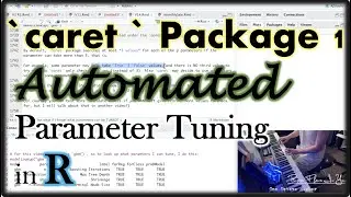 #R | Caret Package 1: Automated Parameter Tuning | #RStudio #caret #parameterTuning #tidyverse