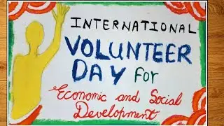 International Volunteer Day Drawing | International Volunteer Day Poster | Volunteer Day Poster
