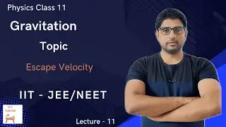 Gravitation-11||Escape Velocity||#neet #physics #jee #learning #neet#education #spytutorial