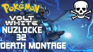 Pokemon Volt White Nuzlocke Episode 32: The Death Montage!