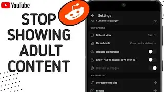 How To Stop Reddit From Showing Adult Content [NSFW] 2024