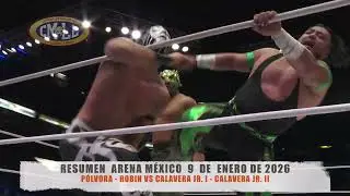 CMLL - P&Oacute;LVORA - ROBIN VS CALAVERA JR. I - CALAVERA JR. II / ARENA M&Eacute;XICO / 09-01-26