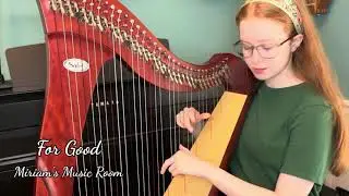 For Good from Wicked (harp cover)
