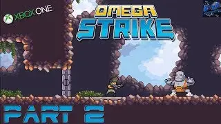 Omega Strike 2018 Campaign Walktrough Gameplay- Part 2  XBOXONE