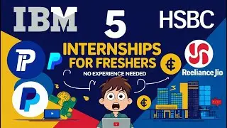 🔥 5 Internships for Freshers at IBM, PayPal, Jio & More | No Experience Needed | Apply Now 🚀