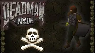 2007 RuneScape - Deadman Mode Death Changes