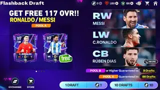 HOW TO GET FREE 117 OVR RONALDO OR MESSI FLASHBACK EVENT FC MOBILE 26 | TOTY DRAFT FC MOBILE!