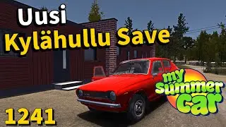 My Summer Car #1241 | UUSI KYL&Auml;HULLU SAVE!