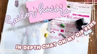 SAILOR HOCORO DIP PEN and Ripe Fig Dipton Ink || Chatty look at my favorite dip pen