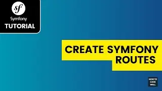 How to create Symfony routes