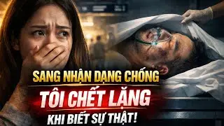 Chồng Gặp Nạn Ở Thái Lan, Mẹ Chồng Bắt Tôi Sang Nhận Dạng – Nhưng Tôi Phát Hiện Sự Thật Rúng Động