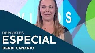 Especial informativo Derbi Canario | 2023