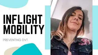 InFlight Fitness - How To Stretch During Your Flight