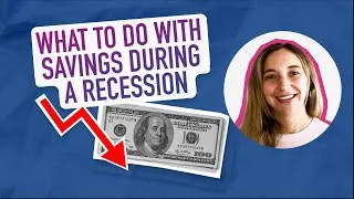What to Do With Savings During Recession