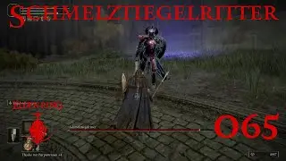 Let's Play Elden Ring (deutsch)(PC) #065 Boss: Schmelztiegelritter