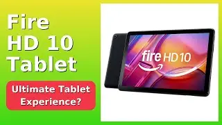 REVIEW (2025): Fire HD 10 Tablet. Features.