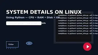 System Details on Linux using Python | Check CPU, RAM, Disk & OS Info in One Script