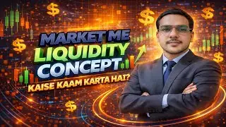 Liquidity Concept in Trading | Stop Loss Hunt Ka Sach |  In Hindi🔥