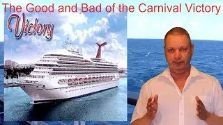 the good and bad of the carnival Victory