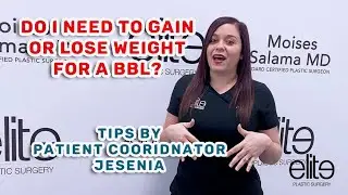 Do I Need to Gain or Lose Weight for a BBL? | Plastic Surgery Tips