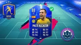FIFA 19 - Paco Alcacer TOTS Moment SBC Cmpleted !