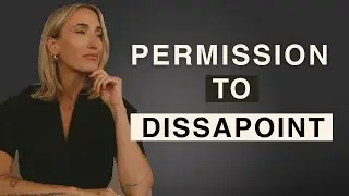 Permission to Disappoint: On Women Embracing New Self Identity